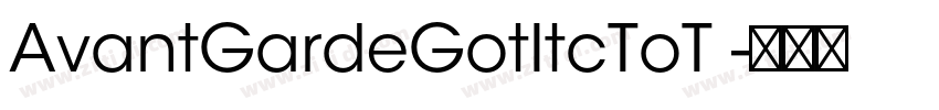 AvantGardeGotItcToT 字体转换